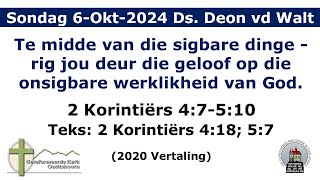 Erediens 6Oktober2024 Ds Deon van der Walt [upl. by Ilatan]