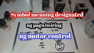 Motor control Symbolsmeaning electrical symbol tagalog tutorial [upl. by Asemaj918]