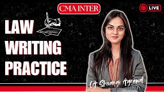 Law Writing Practice  CMA Inter Law  Important Live Session [upl. by Chicoine428]