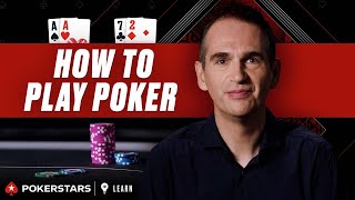 How to Play Poker for Beginners  PokerStars Learn [upl. by Ahsirahc]