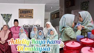 Activity Raya kami di Malaysia [upl. by Rivera858]