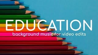 Education Background Music No Copyright Study Royalty Free Music [upl. by Nilrem]