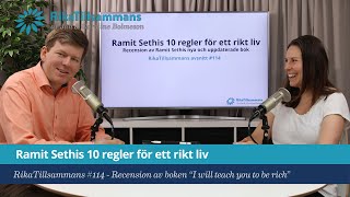 114  Ramit Sethis 10 regler för ett rikt liv  Recension av boken quotI will teach you to be richquot [upl. by Maurilia]