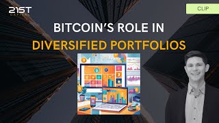 Bitcoin’s Role in Diversified Portfolios bitcoin diversification [upl. by Rachelle]