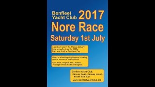 Nore Race 2017 Benfleet Yacht Club [upl. by Servais443]