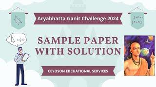 ARYABHATTA GANIT CHALLENGE 2024 SAMPLE QUESTIONS WITH SOULTION  agc2024 [upl. by Studner]