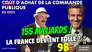 155 Milliards  Coût des achats publics de lÉtat en 2023 La France devient folle  98 [upl. by Viveca]