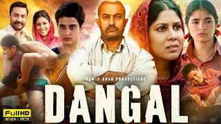 Dangal Full Movie  Aamir Khan  Zaira Wasim  Sanya Malhotra  Aparshakti Khurana  Facts amp Review [upl. by Beare]