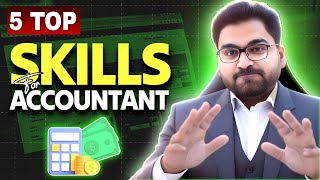 5 Top Skills for Accountants in 2024  How to be an Accountant amp Successful in Business World [upl. by Topliffe]