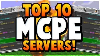 TOP 10 MCPE SERVERS 😱  Minecraft PE Pocket Edition [upl. by Kciredohr218]