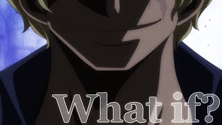 One Piece AMV Sabo  What if [upl. by Damick604]