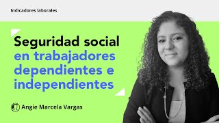 Aportes a la seguridad social si trabajas como dependiente e independiente [upl. by Ennaej]