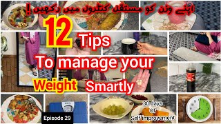 Tips to manage your weight in a smart way  Permanent weight loss tips  Self improvement guide [upl. by Hakeem]