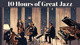 10 Hours of Great Jazz Smooth Jazz Vocal Jazz [upl. by Stilu166]