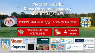 PogoÅ„ Barlinek  Lech Czaplinek 20  04112023 skrÃ³t [upl. by Naujahs]