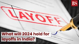 What will 2024 hold for layoffs in India TMS [upl. by Nylloh]