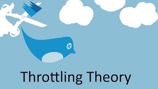 Throttling Theory [upl. by Atterual]