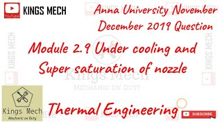 Module 29 Undercooling and super saturation of nozzles Anna University Nov Dec 2019 question [upl. by Myrtie579]