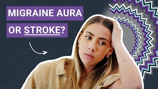 Migraine Aura or Stroke How to Tell the Difference [upl. by Shari]