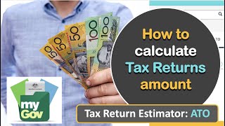 How to calculate tax return in Australia 2021  ATO tax estimator [upl. by Boeschen933]