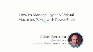 How To Manage HyperV Virtual Machines VMs With PowerShell [upl. by Alleusnoc]