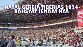 NATAL GEREJA TIBERIAS 2024  DAHSYAT JEMAAT NYA [upl. by Cindra]