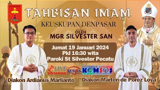 LIVE TAHBISAN IMAM KEUSKUPAN DENPASAR II JUMAT 19 JANUARI 2024 II PKL 1630 WITA [upl. by Colly]