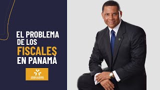 El problema con los Fiscales en Panamá [upl. by Atig]