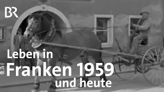 Leben in Franken 1959 und heute Rehau  Abendläuten  Zwischen Spessart und Karwendel  Doku  BR [upl. by Yekcin]