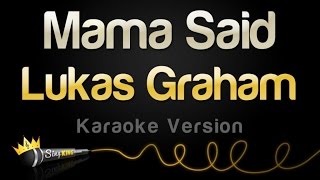 Lukas Graham  Mama Said Karaoke Version [upl. by Nwahs]