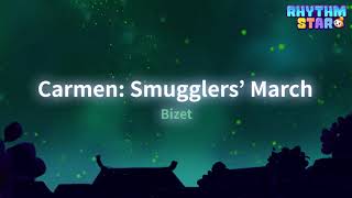 RhythmStar Bizet quotCarmen Smugglers’ Marchquot [upl. by Aniakudo]