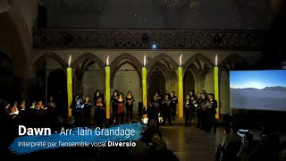 Dawn part 1 arr Iain Grandage  Interprétation par lensemble vocal Diversio [upl. by Ainuj725]