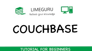 Learn Couchbase In 1 Hour  Complete Couchbase Tutorial  Couchbase Tutorial For Beginners [upl. by Ahtnamas]