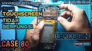 VIVO Y33 REFURBISH TOUCHSCREEN TIDAK BERFUNGSI  TOUCHSCREEN NOT WORKING  LAYAR TIDAK BISA DISENTUH [upl. by Enelym362]