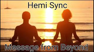 Hemi Sync Meditation Wave 7 Track 6 Voyager Message from Beyond USE HEADPHONES [upl. by Shivers]