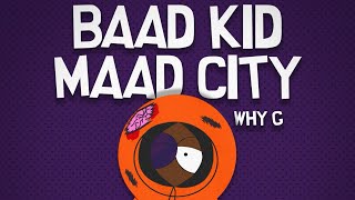 Why G  Baad Kid Maad City Kendrick Lamar Diss [upl. by Aicirtap]