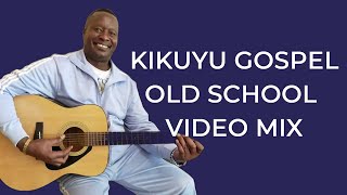 Best of Old Kikuyu Gospel Songs Video Mix 💙💙 Best of 2005  2010 💙💙  Dj DIVINE [upl. by Ardiekal472]