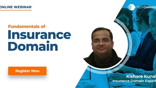 FUNDAMENTALS OF INSURANCE DOMAIN  TechcanvassAcademy [upl. by Hart511]