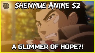 SHENMUE ANIME SEASON 2  A GLIMMER OF HOPE  Shenmue Dojo [upl. by Dnaltiac]