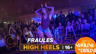 FRAULES  HIGH HEELS CHOREO CLASS  SKILLS amp DRILLS 2024 [upl. by Lauri]