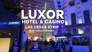 LUXOR HOTEL AND CASINO LAS VEGAS STRIP NIGHT WALKING TOUR  4K  LAS VEGAS NEVADA [upl. by Ashelman]