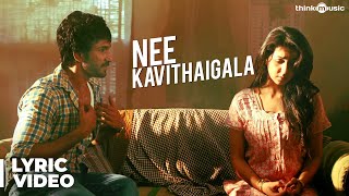 Maragatha Naanayam  Nee Kavithaigala Song with Lyrics  Aadhi Nikki Galrani  Dhibu Ninan Thomas [upl. by Lledo]