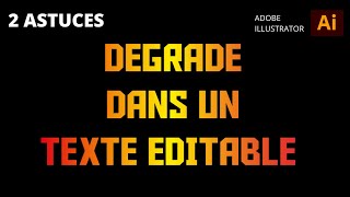 COMMENT POSER UN DEGRADE SUR UN TEXTE NON VECTORISER AVEC ILLUSTRATOR [upl. by Ttenaej]