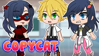 Copycat Meme 💕 MLB 🦄 Gacha Club amp Gacha Life ✨ Marinette x Adrien 🌈 Miraculous Ladybug 💥 Trend AU [upl. by Nhar343]