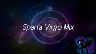 Sparta Virgo Mix Reupload [upl. by Trinity]