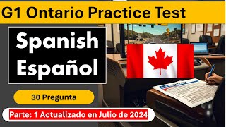 Test G1 Ontario en Español 2024 Examen G1 de Ontario 30 Preguntas Respuestas [upl. by Nayhr435]