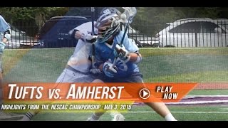 Tufts vs Amherst NESCAC Championship  2015 Laxcom College Highlight [upl. by Eniruam976]