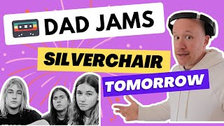 DAD REACTS to SILVERCHAIR  TOMORROW official Dad Jams Score [upl. by Ennahgiel813]