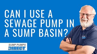 Can I Use a Sewage Pump in a Sump Basin [upl. by Enelaehs]