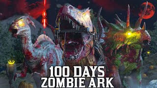 I Spent 100 Days in A Zombie Apocalypse Ark Heres What Happened [upl. by Hanavas617]